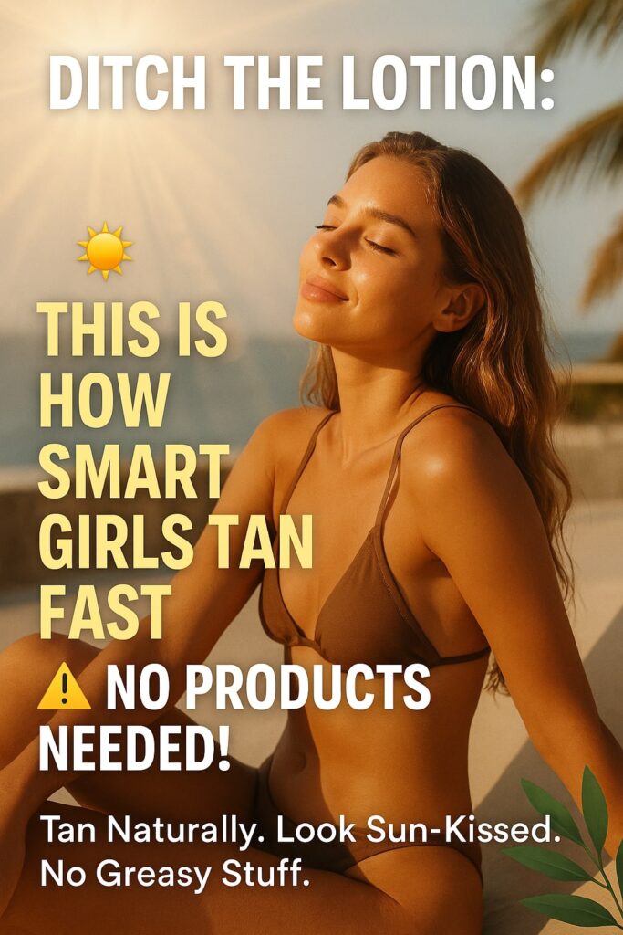 How to tan without a tanning lotion